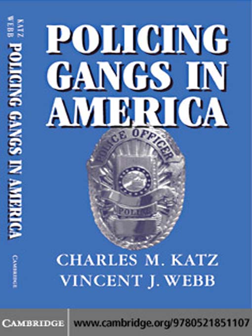 Title details for Policing Gangs in America by Charles M. Katz - Available